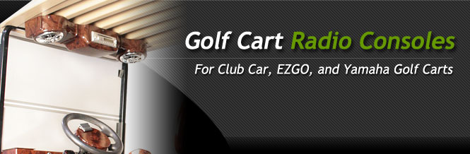 Golf Cart Radio Console Kits for Club Car, EZGO, and Yamaha Golf Carts